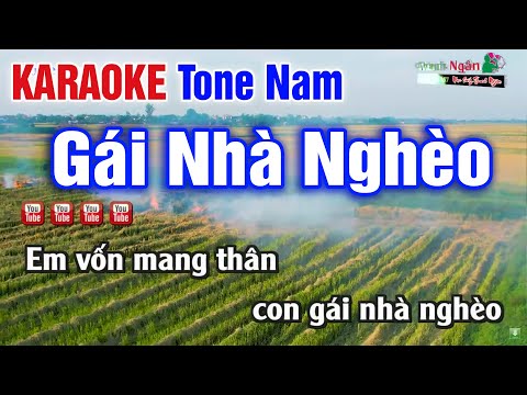 Gái Nhà Nghèo Karaoke Tone Nam – Nhạc Sống Thanh Ngân