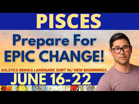 Pisces - OH, IT’S HAPPENING - EVERYTHING CHANGES LIKE YOU NEVER SEEN! 🌠June 16-22 Tarot Horoscope