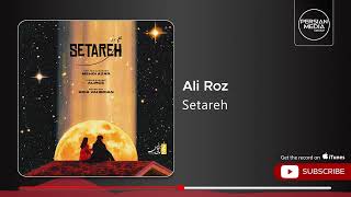 Ali Roz - Setareh ( علی رز - ستاره )
