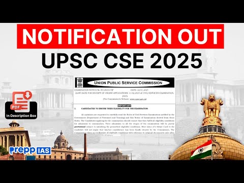 UPSC CSE 2025 Notification Out - Pdf of Notification in Comments #UPSC #prelims #upscprelims2025