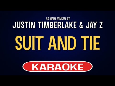 Justin Timberlake feat. Jay Z – Suit And Tie (Karaoke Version)