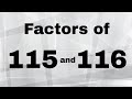 Factors and Prime Factorization of 115 and 116
