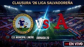 🛑 ALIANZA VS MUNICIPAL LIMEÑO ⚽ LIGA SALVADOREÑA CLAUSURA 26 JORNADA 20 |  ESPORTS