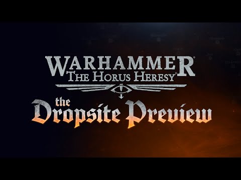 The Horus Heresy โ The Dropsite Preview