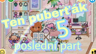 Ten puberťák 5 poslední part ( na rychlo ) 😚🥱🥱🫠😅😡🥹☠️😄🥺😋😥😋