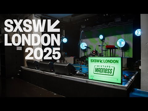 Mixtape Madness Showcase @ SXSW LONDON 2025 | Mixtape Madness