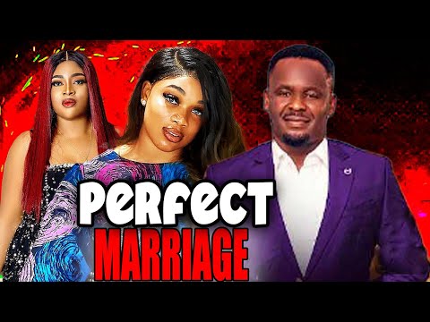 A PERFECT MARRIAGE - NEW MOVIE -Zubby Michael, STEPHANIE Eze Nigerian Movie 2024 latest Full Movies