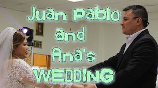 Juan Pablo and Ana's Wedding