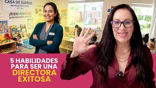 5 HABILIDADES que TODA proveedora de CHILD CARE necesita para ser una DIRECTORA EXITOSA