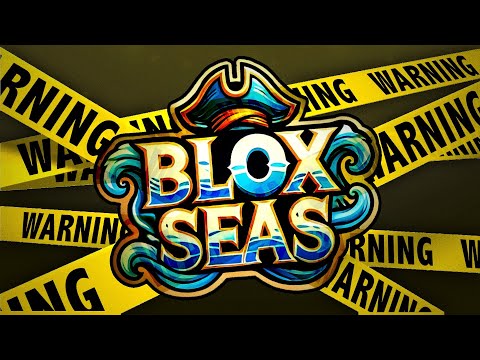 A VERDADE SOBRE O LANÇAMENTO DO BLOX SEAS...