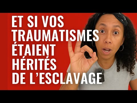 L’esclavage a-t-il laissé des traces dans votre corps ?