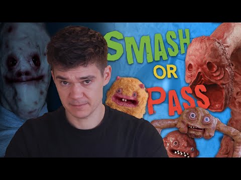 Smash Or Pass: My Monsters