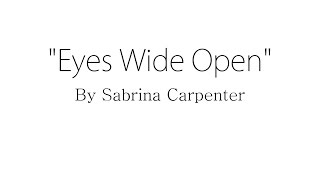 Eyes Wide Open - Sabrina Carpenter (Lyrics)