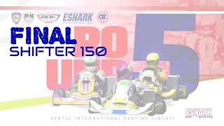 ✅ SHIFTER 150 FINAL | ESHARK ROK CUP 2025 ROUND 5 | Sentul International Karting Circuit Bogor