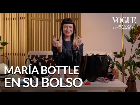 En el bolso de María Bottle  | En el bolso | Vogue México y Latinoamérica