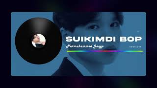 Nurmuhammed Jaqyp - Suikimdi bop