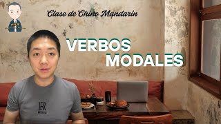 Aprender Chino gratis y fácil #Clase 11: Verbos modales