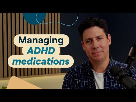 How to adjust and manage your child’s ADHD medication | Parenting Behavior