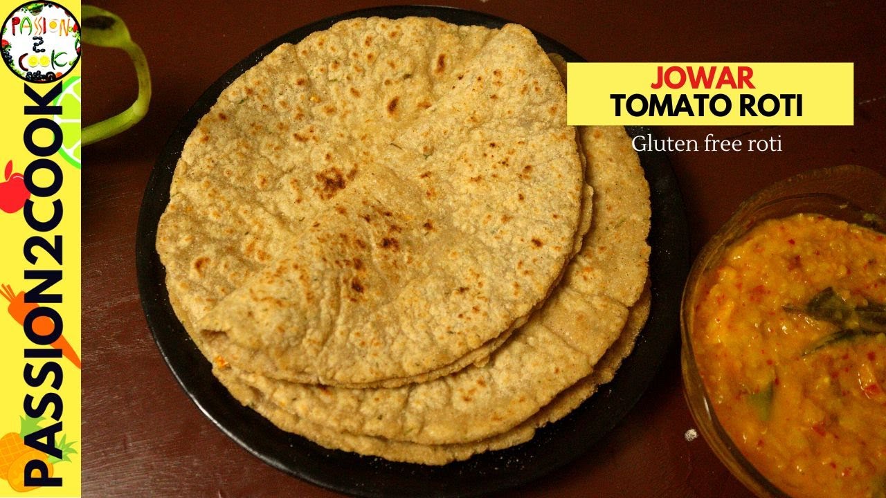 Healthy Jowar Roti Jowar Tomato Roti Roti