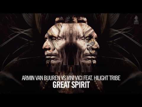 Armin van Buuren vs Vini Vici feat. Hilight Tribe - Great Spirit (Extended Mix)