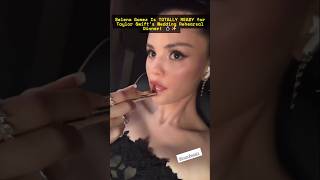 Selena Gomez Looks Gorgeous Before Taylor Swift's Wedding Rehearsal Dinner#selenagomez #taylorswift