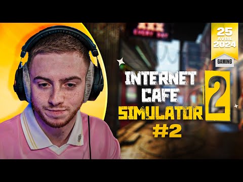 😅 Je deviens papa… (Internet Cafe Simulator 2 #2)