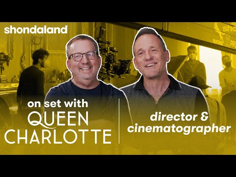 On Set with Queen Charlotte: Director & Cinematographer | Shondaland