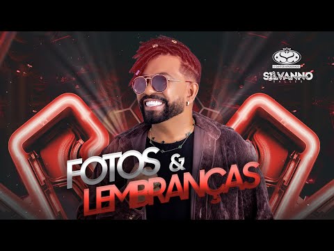 FOTOS E LEMBRANÇAS - SILVANNO SALLES