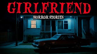 12 True Girlfriend Horror Stories for Sleep | She Acted Normal… Until I Found Her Secret 😱