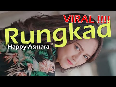 Rungkad - Happy Asmara (Lirik / Lyrics Video)
