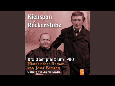 Kapitel 36 - Kienspan & Rockenstube
