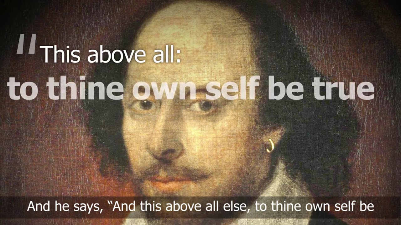 "To Thine Own Self be True" — Explained!
