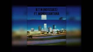D.T.M. (No Issues) ft. Mondo Xando - Will Cain - Phre$h