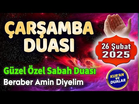 ÇARŞAMBA SABAH DUASI Günün Duası Dinle