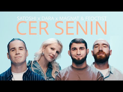 Satoshi x Dara x Magnat &amp; Feoctist - Cer Senin
