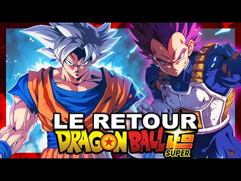 LE RETOUR DE DRAGON BALL SUPER POUR BIENTÔT ?