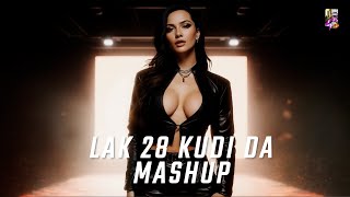 Lak 28 Kudi Da - Mashup - DJ Vijay Khathuria, Yo Yo Honey Singh, Diljit Dosanjh