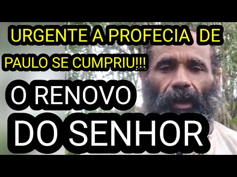 URGENTE!!  O RENOVO DO SENHOR- A PROFECIA  DE PAULO SE CUMPRIU!!