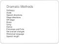 Dramatic Methods and Their Functions