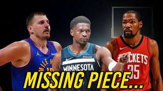 Ang Missing Piece Player na Kailangan nina Anthony Edwards, Nikola Jokic at Kevin Durant