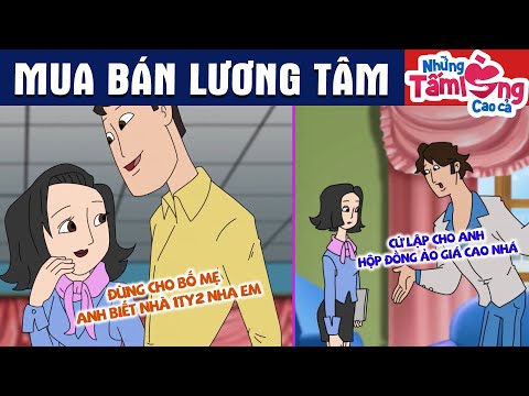 MUA BÁN LƯƠNG TÂM - Phim Hoạt Hình - Truyện Cổ Tích - Quà Tặng Cuộc Sống - Hay Nhất 2024