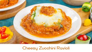 Cheesy Zucchini Ravioli