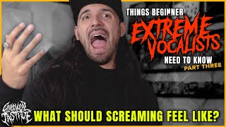 Things Beginner Extreme Vocalists Need To Know Part 3