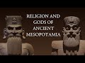 Exploring the Pantheon of Mesopotamian Gods and Goddesses