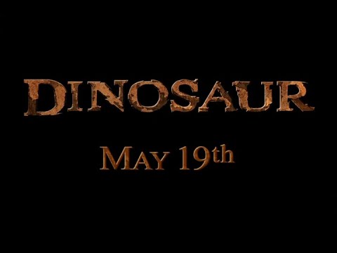 Dinosaur - 2000 Theatrical Trailer #2