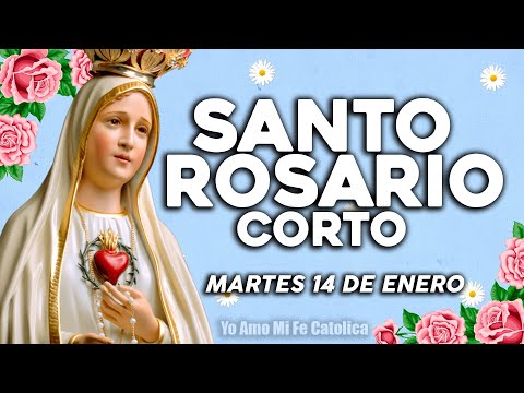 Santo Rosario corto de hoy Martes 14 de Enero de 2025🌸 | Rosario a la Virgen🛐🌼