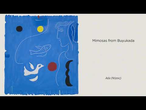 Mimosas from Buyukada - Çağlar Fidan, Ezgi Köker, Nikos Papagoergiou, Asineth Fotini Kokkala