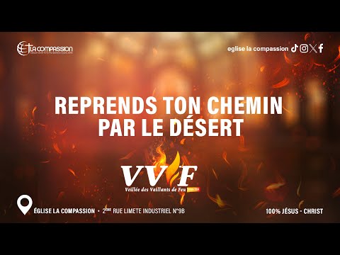 Veillée Des Vaillants De Feu • VVF Vendredi 06 Septembre 2024