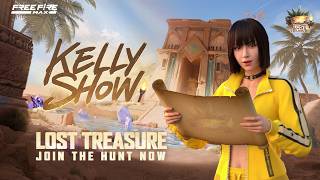Kelly Show | Lost Treasures | Free Fire MAX