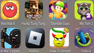 Red Ball 4,Hantu Tung Tung Tung,Stumble Guys,My Tom 2,StickWar Legacy,Rainbow Garten Survivor,Roblox